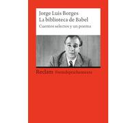 La biblioteca de Babel: Cuentos selectos y un poema