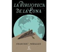 La Biblioteca De La Luna - [Livre en VO] Miralles, Francesc (Auteur)