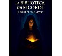 La biblioteca dei ricordi