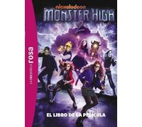 La Biblioteca rosa. Monster High, 2. La película – Hachette Pratique