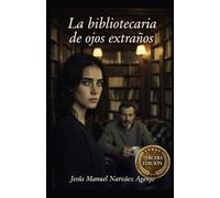 La bibliotecaria de ojos extraños