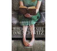 La Bibliothécaire d'Auschwitz Antonio G. Iturbe (Auteur), Myriam Chirousse (Traduction)