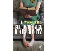 La bibliothécaire d'Auschwitz - Antonio G. Iturbe - J'ai Lu - Poche - Roman