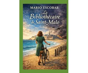 La bibliothécaire de Saint-Malo: Un cœur pur peut illuminer la nuit la plus noire.