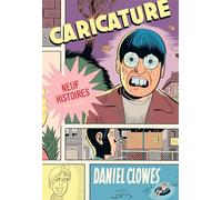 La Bibliothèque de Daniel Clowes - Caricature