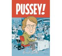 La Bibliothèque de Daniel Clowes - Pussey!
