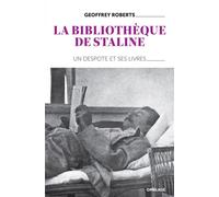 La Bibliothèque de Staline Un despote et ses livres - Geoffrey Roberts - Omblage - broché - Biographie
