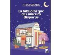 La bibliothèque des auteurs disparus