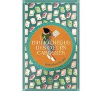 La bibliothèque des coeurs cabossés Katarina Bivald (Auteur), Carine Bruy (Traduction)