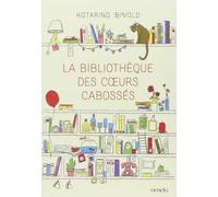 Katarina Bivald – La Bibliothèque des cœurs cabossés – Roman – Broché