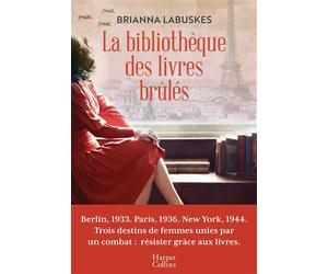 La bibliothèque des livres brûlés - Brianna Labuskes - Harpercollins - broché - Roman