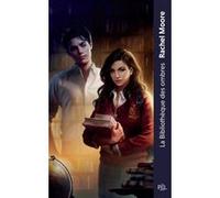 Rachel Moore – La Bibliothèque des Ombres – Poche – PAL