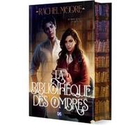 La Bibliothèque des ombres (relié collector) Rachel Moore (Auteur), Antoine Monvoisin (Traduction)