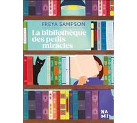 La bibliothèque des petits miracles - Christine Barbaste - Nami - broché - Roman