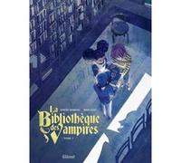 La Bibliothèque des vampires - Tome 01 David Boriau (Auteur), Man Luo (Dessinateur)
