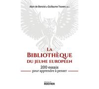 La Bibliothèque Du Jeune Européen - 200 Essais Pour Apprendre À Penser