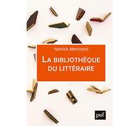 La bibliothèque du littéraire