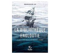 La bibliothèque engloutie - La quête idéale du fils de Christophe Colomb