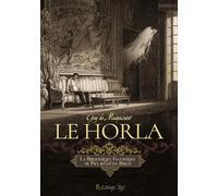 Paul et Gaëtan Brizzi, Guy de Maupassant – Le Horla – La Bibliothèque Fantastique – Broché