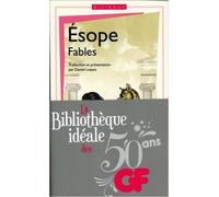 La bibliothèque idéale des 50 ans GF, Tome 14 : Fables : Edition bilingue français-grec ancien de Esope ( 3 décembre 2014 )