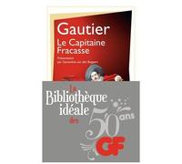 La Bibliothèque Idéale Des 50 Ans Gf - Tome 2 - Le Capitaine Fracasse