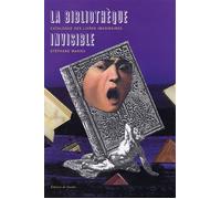 La bibliotheque invisible - Stéphane Mahieu - Du Sandre Eds - relié - Essai