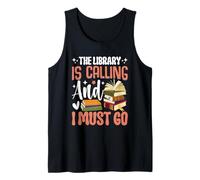 La bibliothèque m'appelle et je dois y aller Débardeur