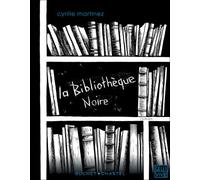 La bibliothèque noire - Cyrille Martinez - Buchet-Chastel - broché - Roman