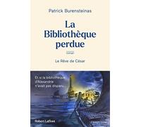 La Bibliothèque perdue - Le Rêve de César