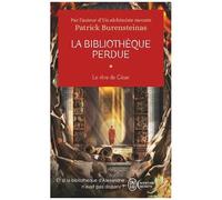 La Bibliothèque Perdue Tome 1 - Le Rêve De César