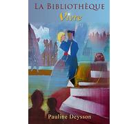 La Bibliothèque - Tome 2 : Vivre