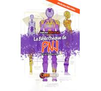 La Biblitohèque de PNJ: Découvre une collection de 14 types de PNJ que tu peux intégrer dans tes jeux de rôles, quel que soit l'univers que tu choisis