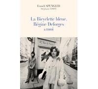 La Bicyclette bleue, Régine Deforges et moi