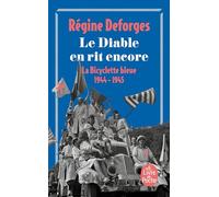 La Bicyclette bleue, tome 3 : Le diable en rit encore 1944-1945