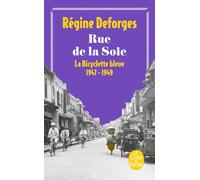 La Bicyclette bleue, tome 5 : Rue de la Soie, 1947-1949