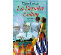La Bicyclette Bleue - Tome 6 - La Dernière Colline - 1950-1954