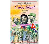 La Bicyclette Bleue - Tome 7 - Cuba Libre ! - 1955-1959