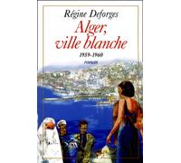 La Bicyclette Bleue - Tome 8 - Alger, Ville Blanche - 1959-1960