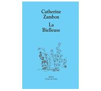 La Bielleuse - - Catherine Zambon - Ecole Des Loisirs - Livre
