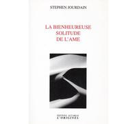La Bien Heureuse Solitude De L'âme