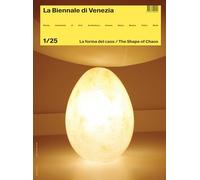 LA BIENNALE DI VENEZIA 1/25. LA FORMA DEL CAOS - THE SHAPE OF CHAOS (IT-ENG)