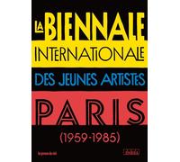 La biennale internationale des jeunes artistes: Paris (1959-1985)