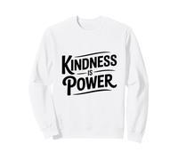 La bienveillance est Une Puissance Sweatshirt