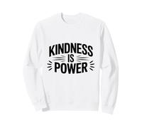 La bienveillance est Une Puissance Sweatshirt