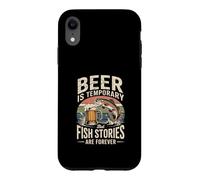 La bière est temporaire, mais Les Histoires de Poissons sont éternelles Coque pour iPhone XR