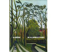 La Bièvre, de la source à Paris