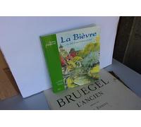 La Bièvre. Le défi d'une rivière perdue