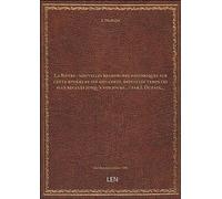 La Bièvre : nouvelles recherches historiques sur cette rivière et ses affluents, depuis les temps les plus reculés jusqu'à nos jours... / par S. Dupain,... [édition 1886]