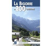 Jacques Dubourg – La Bigorre en 200 questions – broché