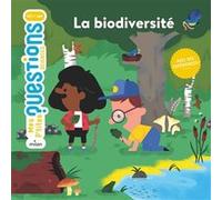 La biodiversité Catherine De Coppet (Auteur), Matthias Malingrëy (Illustration)